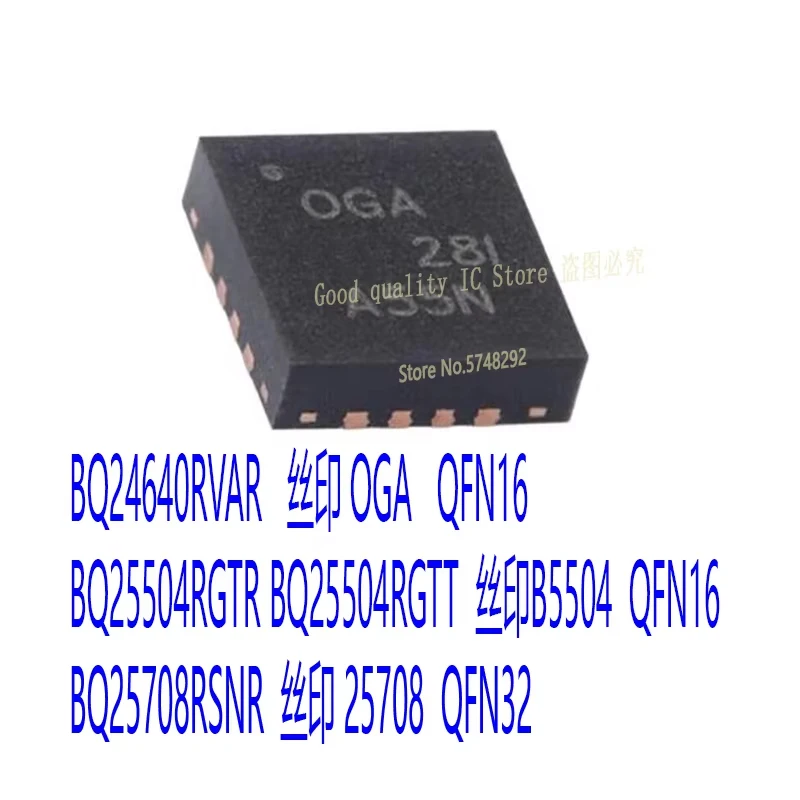 1 unidad/lote BQ24640RVAR OGA QFN BQ25504RGTR BQ25504RGTT B5504 BQ25708RSNR BQ25708 25708 100% nuevo y original