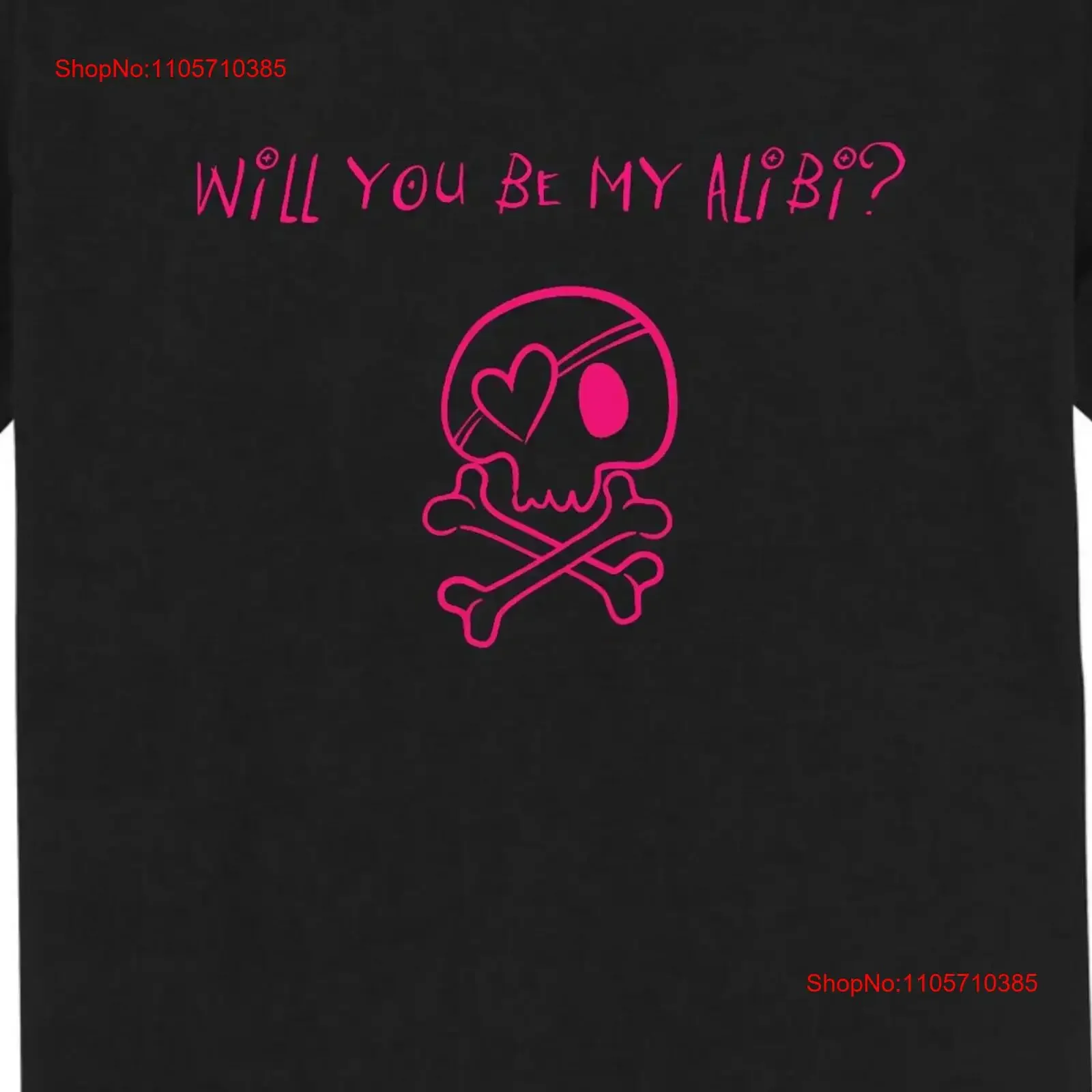 Will you be my alibi tee vintage Washed Slightly Casual Soft homme Stretched Unisex Comfortable Versatile Stylish graphic