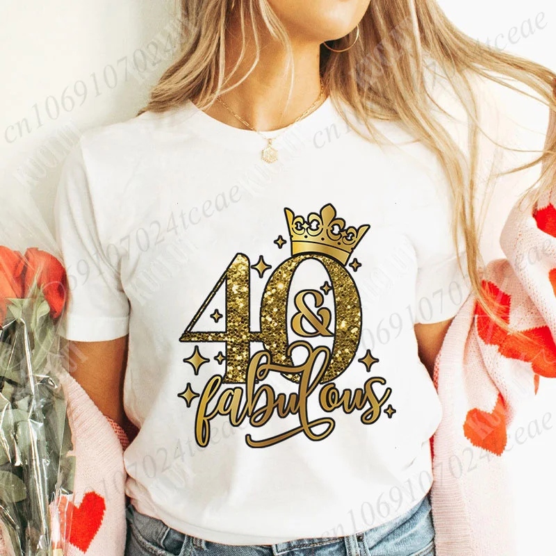 Fashion 40th Fabulous T Shirt for Women Shiny Crown Graphic Y2k Tops Short Sleeve Tees 40th Year Birthday Party Female Clothing