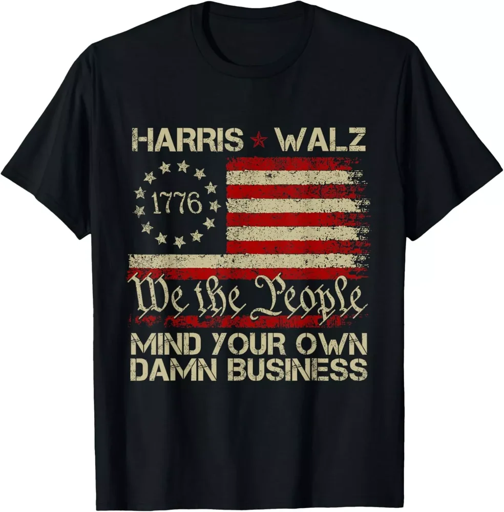 

Mind Your Own Damn Business Harris Walz T-Shirt