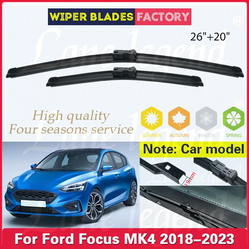 

For Ford Focus 4 2018 - 2023 2022 MK4 Car Wiper LHD Front Wiper Blades Windshield Windscreen Window Car Rain Brushes 26''+20''