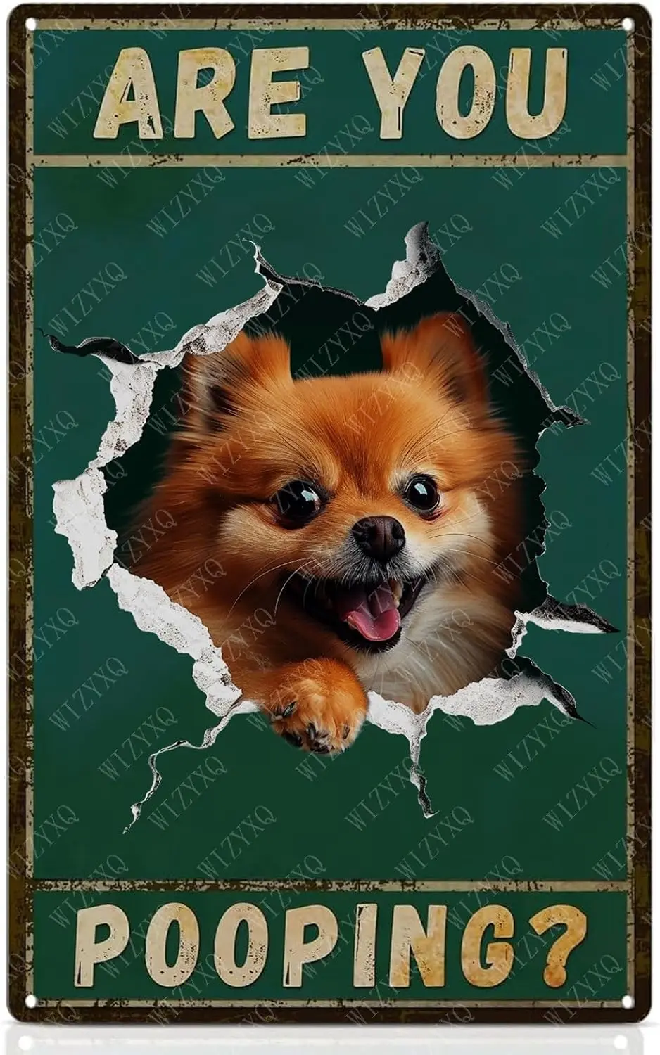 Metal Signs Are You Pooping Pomeranian Sign Vintage Aluminum Tin Sign for Home Living Room Bathroom Art Wall Decor 12x8 Inch