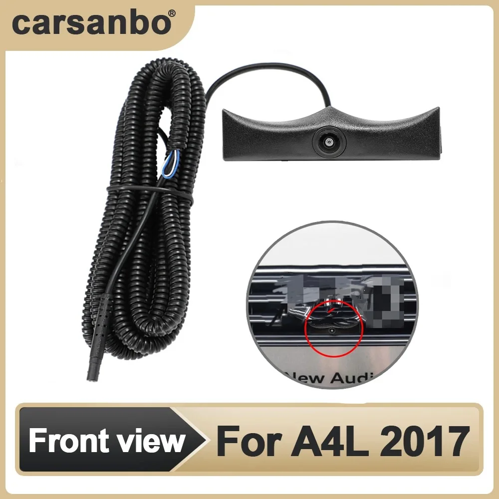 

Камера переднего вида Carsanbo OEM для Audi A4L 2017, 150 градусов, HD, ночное видение, водонепроницаемая, система мониторинга парковки