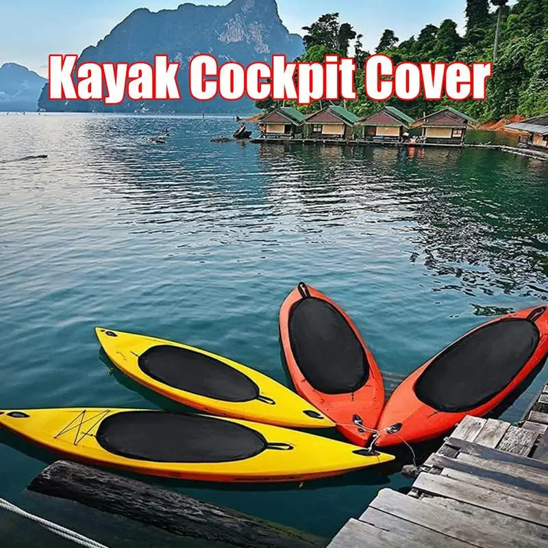 Seal Cockpit Cover Tear-Resistant Kayak Cover Safe Storage Bag Included Dustproof Cockpit Cover Kayak Accessories For Protection