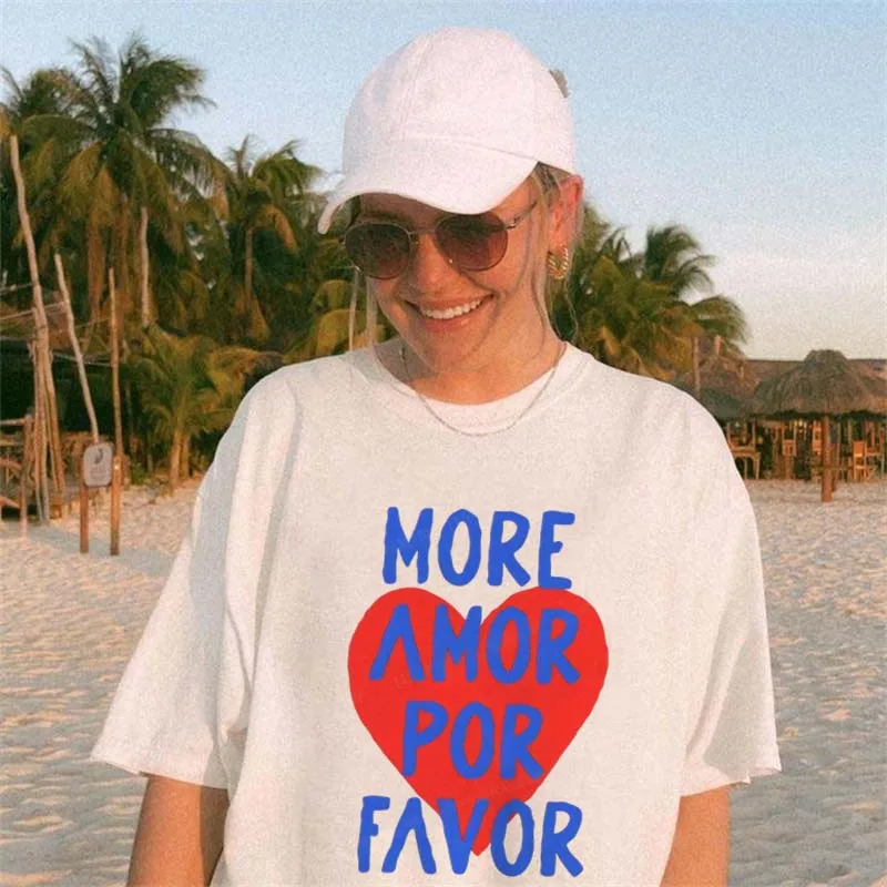 

More Amor Por Favor Heart Графический принт Отпуск Пляж Белый топ Летняя футболка Модная базовая футболка с короткими рукавами в повседневном стиле