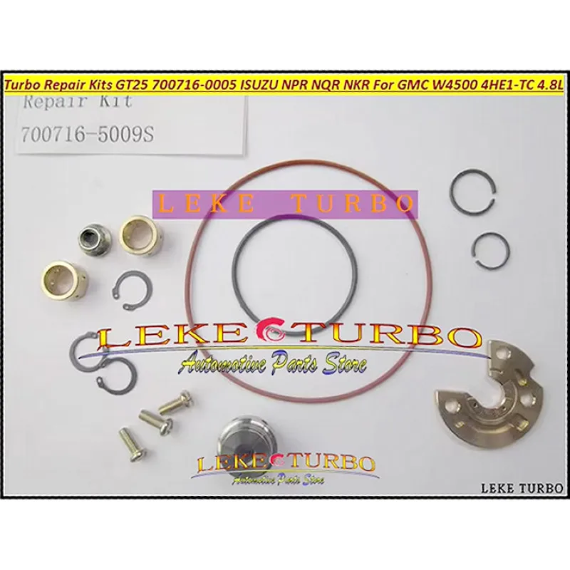 

Turbo Repair Kit Rebuild GT25 700716 700716-0007 8972089663 8972089661 8971894520 For ISUZU NPR NQR NKR highway light Truck 4HE1