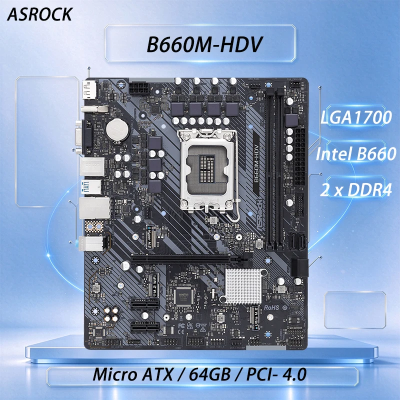 ASROCK B660M-HDV Motherboard LGA1700 Support 12/13/14th Gen i3-12100F i5-12600KF i3-13100F i3-14100F CPU DDR4 Micro ATX B660 PC