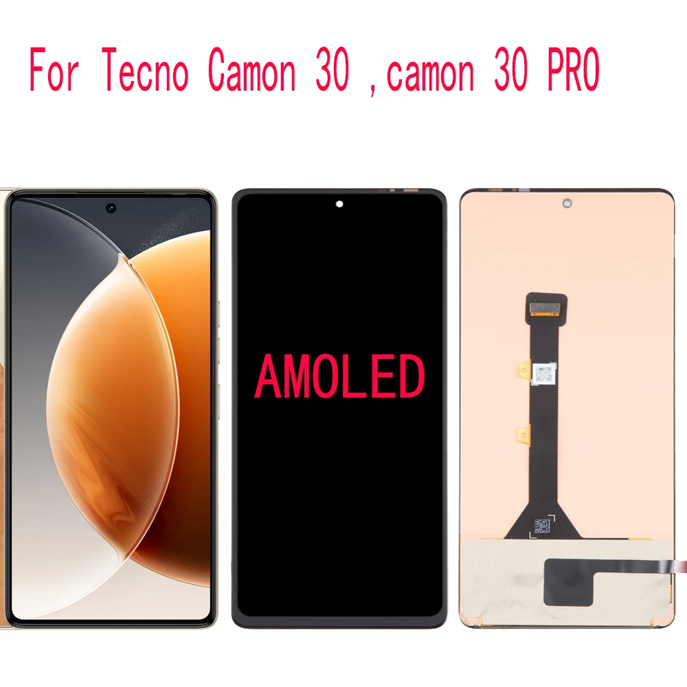 

For Tecno Camon 30 PRO CL6, CL6k,CL7,CL8 AMOLED LCD Display Touch Screen Digitizer Assembly