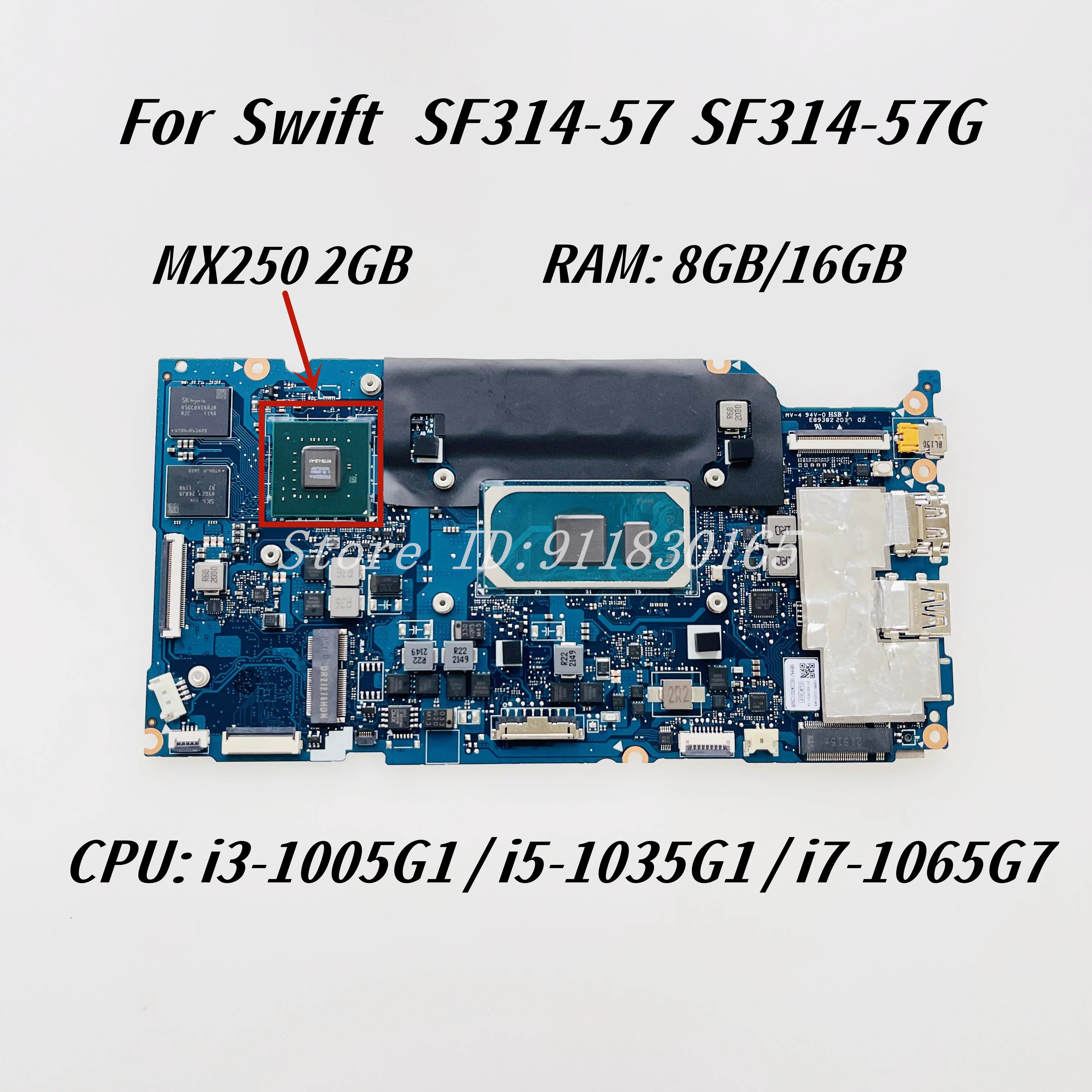 

NB8511 PCB MB V4 For Acer Swift SF314-57 SF314-57G Laptop Motherboard With i3/i5-1035G1/i7-1065G7 CPU MX250 2GB GPU 8G/16GB RAM