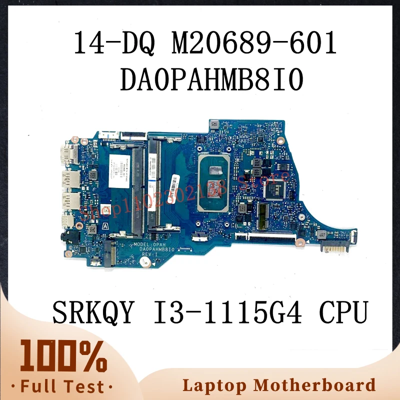 M20689-601 M20689-001 M96031-601 DA0PAHMB8I0 Avec SRKQY I3-1115G4 CPU Carte Mère Pour HP occupation DQ 14S-DQ Ordinateur Portable Carte Mère 100% Test