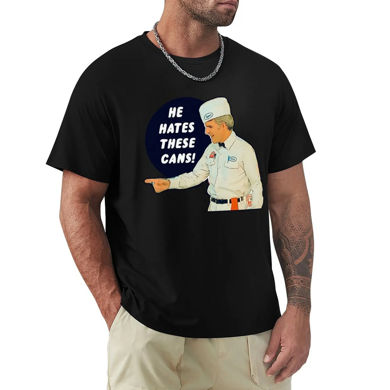 The Jerk - He Hates These Cans T-Shirt Casual Daily Graphic Tee