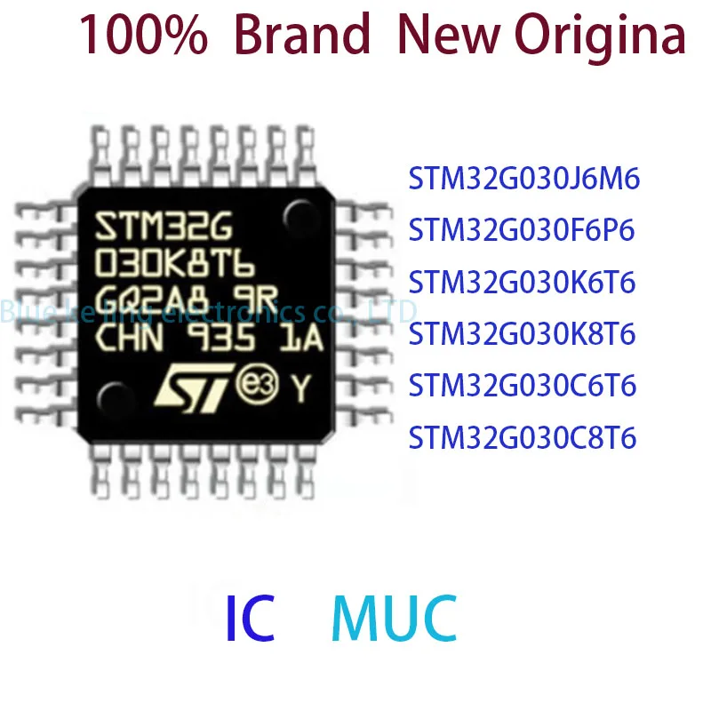 STM32G030J6M6 STM32G030F6P6 STM32G030K6T6 STM32G030K8T6 STM32G030C6T6 STM32G030C8T6 100% Brand New Original MCU IC