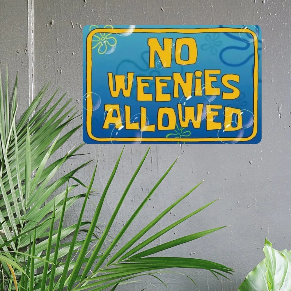 

Винтажный металлический знак «No Weenies», настенная подвеска, искусство мужской пещеры, Настенный декор для комнаты, вывеска в ретро стиле