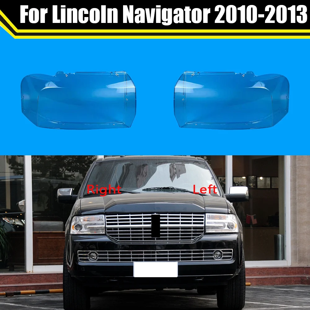 

Car Front Headlight Lens Auto Shell Headlamp Lampshade Head Light Lamp Cover Clear Lampcover For Lincoln Navigator 2010-2013