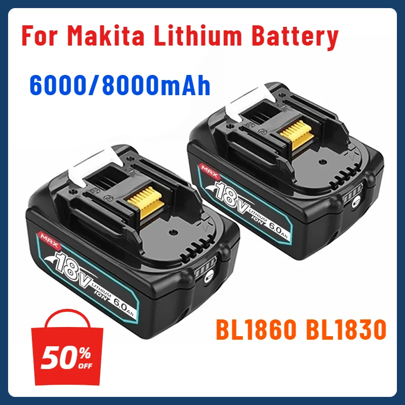 

BL1860 BL1830 18V for Makita Lithium Battery 6.0/8.0Ah Rechargeable Battery LED Lithium-ion Replacement