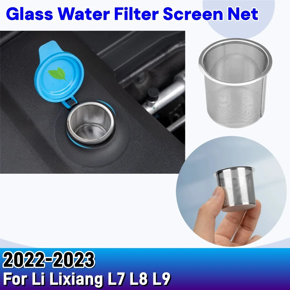 

For Li Lixiang L7 L8 L9 2022 2023 Stainless Steel Glass Water Filter Screen Net Car Styling Upgrade Modificaton Accessories