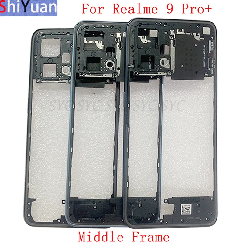 

Housing Middle Frame Center Chassis Cover For Realme 9 Pro+ Phone Middle Frame Replacement Repair Parts