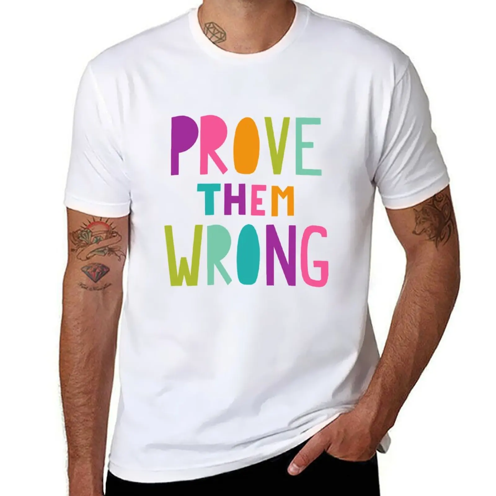 

Prove them wrong T-Shirt t shirt man plain man t shirts high quality luxury brand t shirts for man cotton T-Shirt