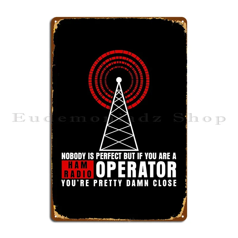 Amateur Radio Sparks Joke Amateur Radio Metal Plaque Rusty Kitchen Wall Custom Printed Wall Cave Tin Sign Poster