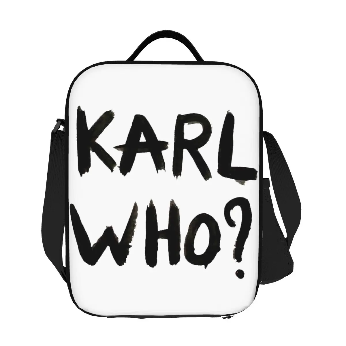 Custom Karl Who Lunch Bag Women Cooler Thermal Insulated Lunch Boxes for Children School