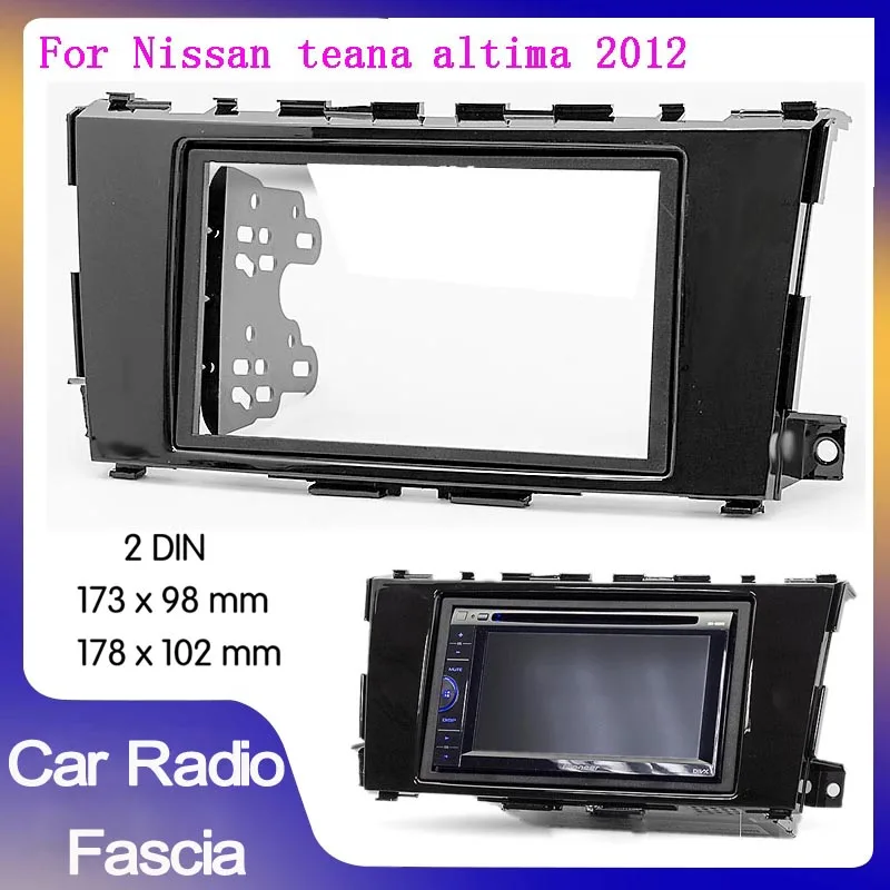 

2Din Car Audio Frame for NISSAN TEANA ALTIMA 2012-2018 Stereo Head Unit Android MP5 GPS Video Player 2 Din Panel Dash Frame