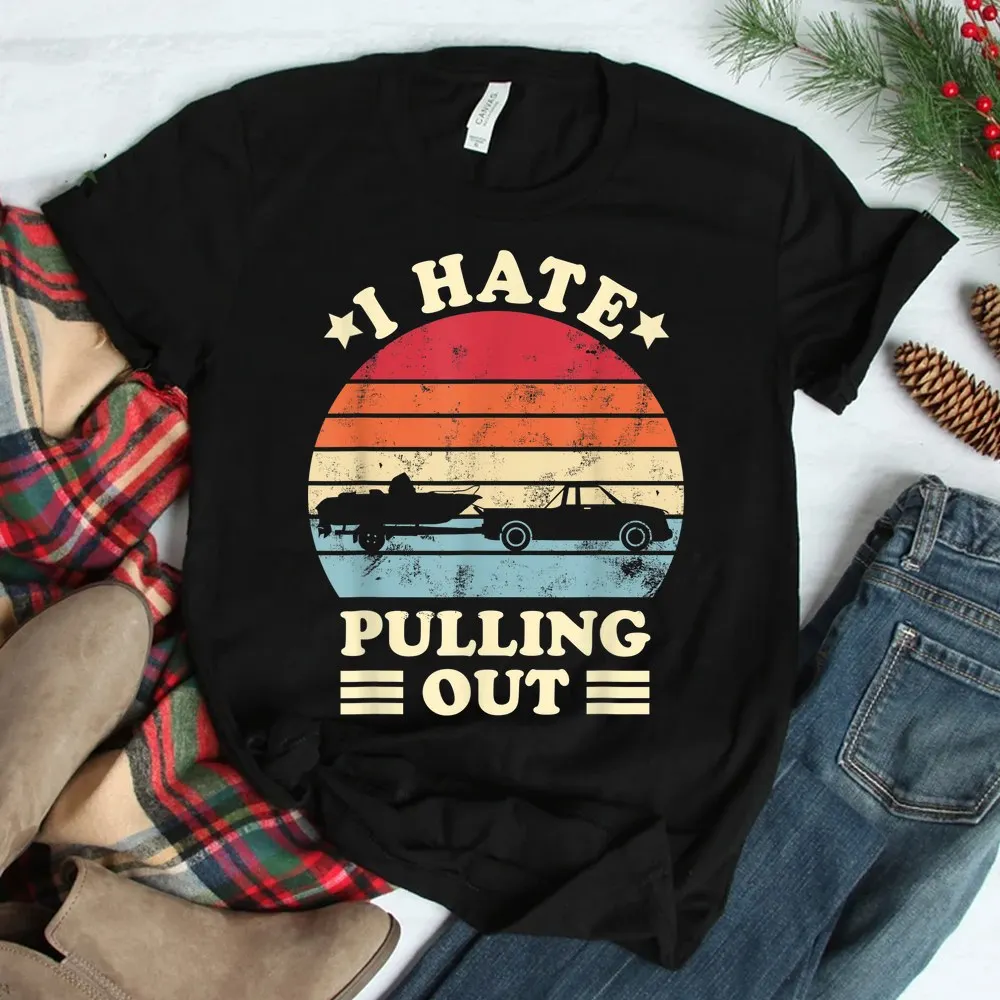 Haunt Reaper Men T Shirt I Hate Pulling Out Retro Boating Captain Shirt Humor High Quality Tops Tees