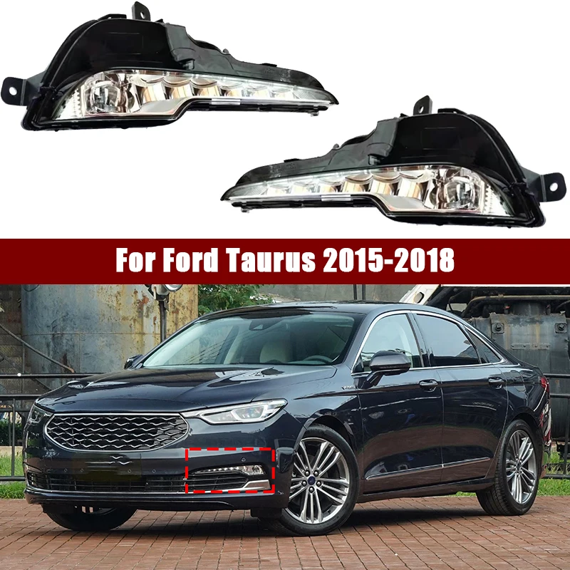 For Ford Taurus 2015-2018 Front Bumper LED Day Running Lamp Fog Light Signal Lamp Car Light Assembly Auto Exterior Accessories