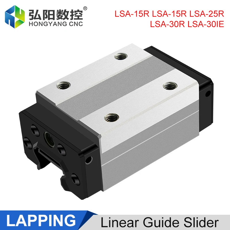 

LAPPING Slider LSA15R/20R/25R Linear Guide Slider Square Bearing Used In Laser 3 D Printing Machine Woodworking Lathe CNC Router