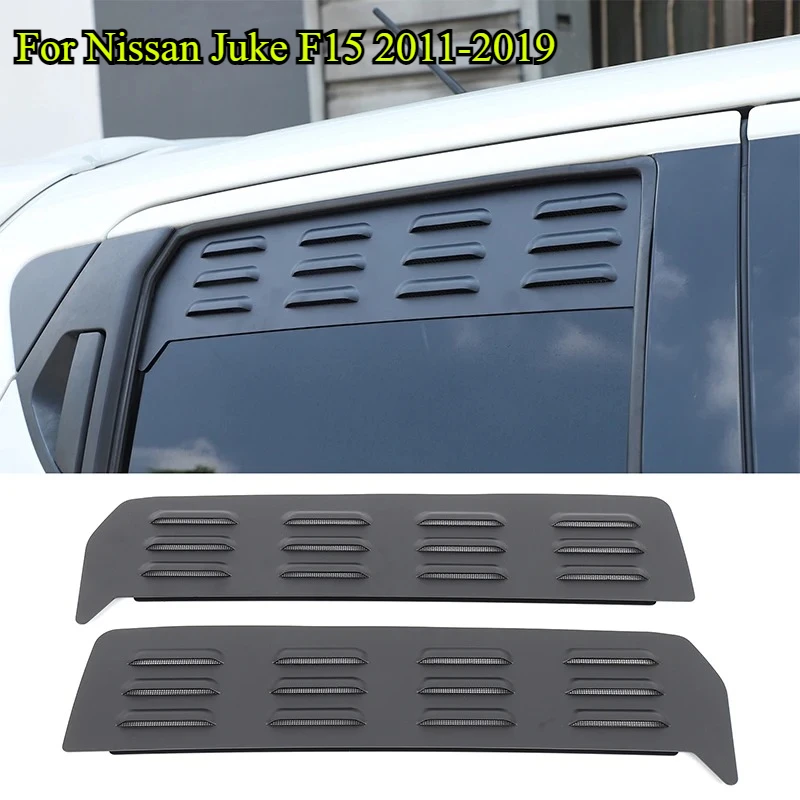 

Aluminum alloy Black For nissan juke F15 2011-2019 Car Rear Window Air Vents Ventilation Shutters Cover Trim Car Accessories