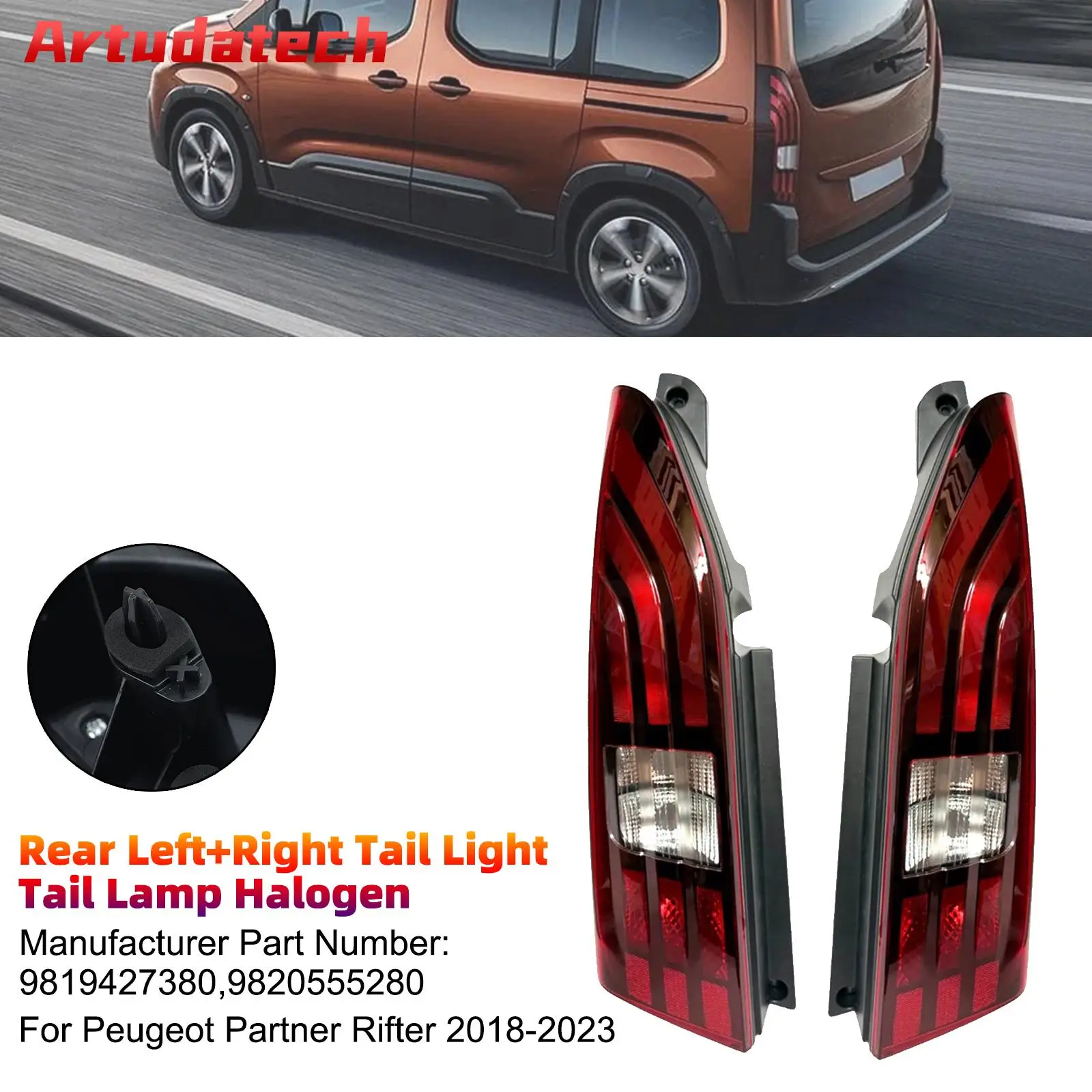 Artudatech Rear Left+Right Tail Light Tail Lamp Halogen For Peugeot Partner Rifter 2018 2019 2020 2021 2023 Car Accessories