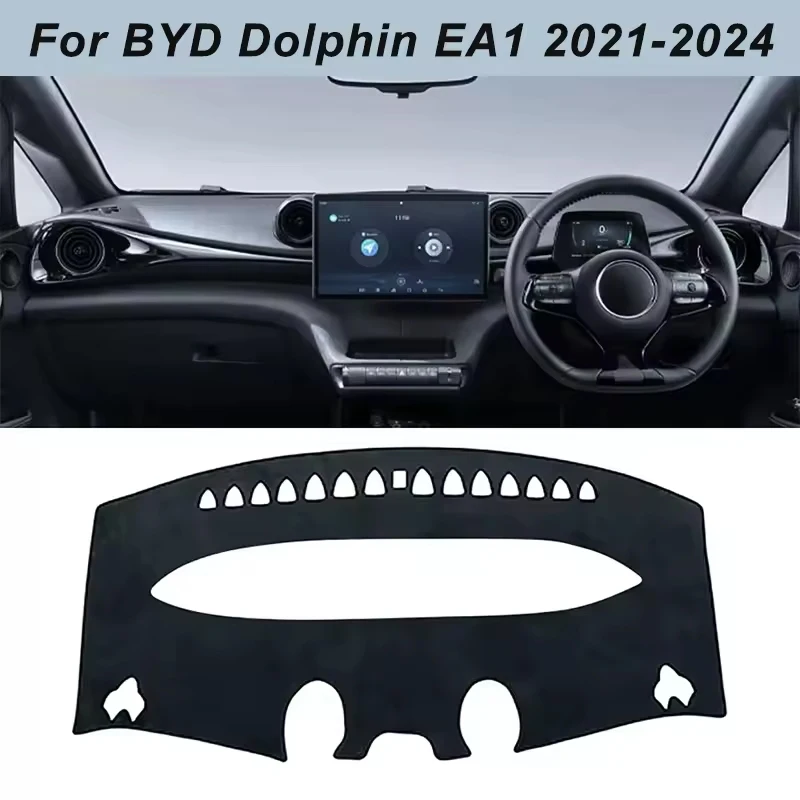 Dashboard Cover Dash Mat For BYD Dolphin EA1 2021-2024 Anti-Glare Non-Slip Sun Shade Interior Protector