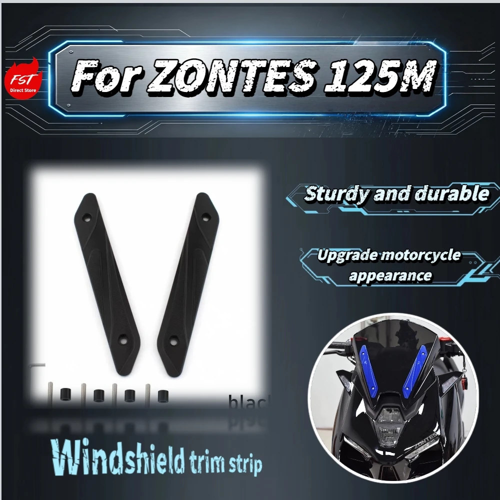 

For ZONTES 125M Custom Windshield Support Bracket Strip Windscreen Cover Plate Stable No-rattle Moto Modification Parts