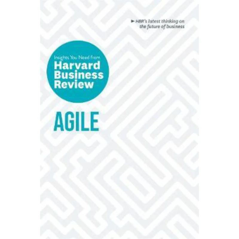 

Agile The Insights You Need From Harvard Business Review Harvard Business Review Harvard Business Review Press 9781633698956