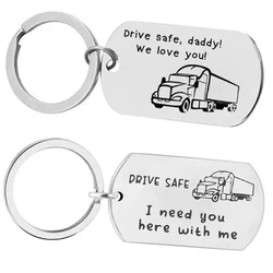 Custom Fashion Keyring Engraved Drive Safe, Daddy! We Love You! Truck Keychain Husband Father Dad Gifts Jewelry Key Chain