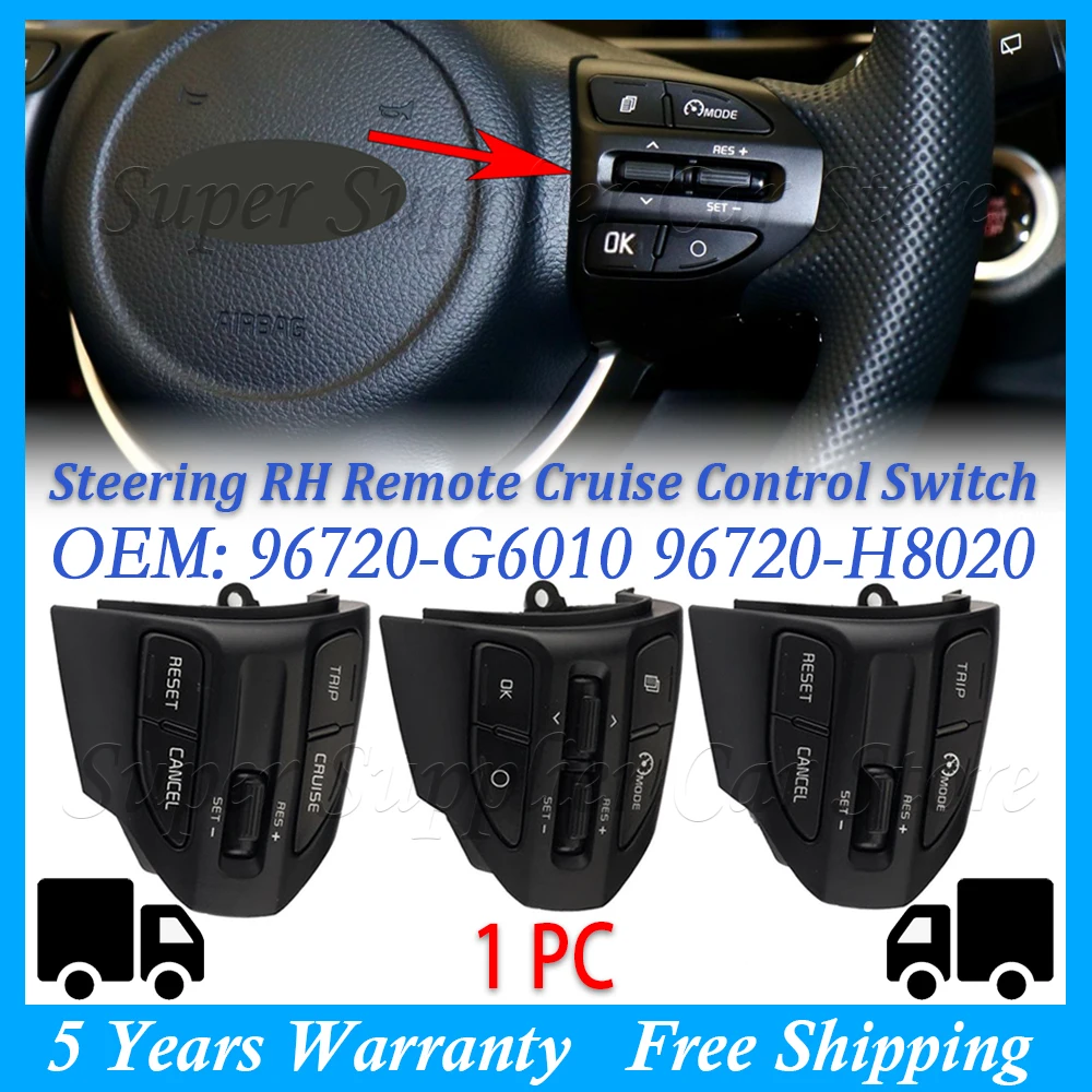 

New 1PC Right Remote Cruise Steering Wheel Control Switch For Kia Rio K2 Picanto 2017 2018 2019 2020 2021 96720G6010 96720-H8020