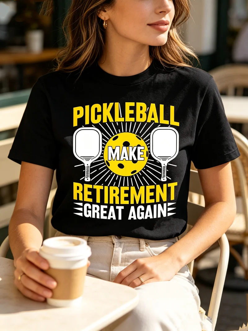 Pickleball Make Retirement Great Again T-Shirt Funny Retired Player Gift Shirt for Men Women Casual Sports Tee Streetwear Lover