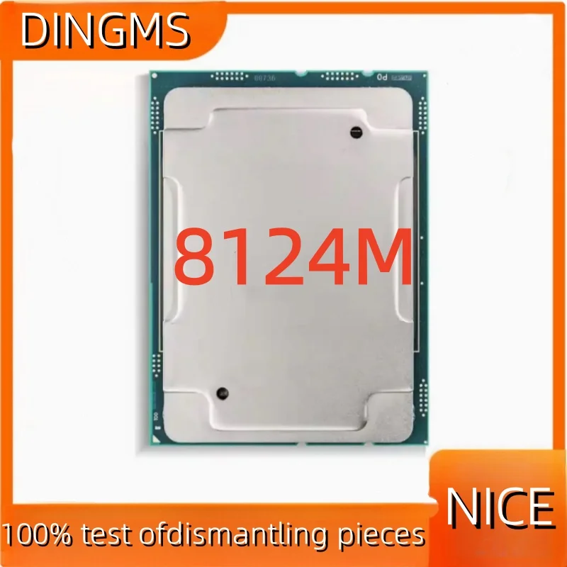 Xeon Platinum 8124M SR3AX 3.0GHz 18-Core 36-Thread 24.75MB 240W LGA3647 Server CPU Processor 100% Tested Working