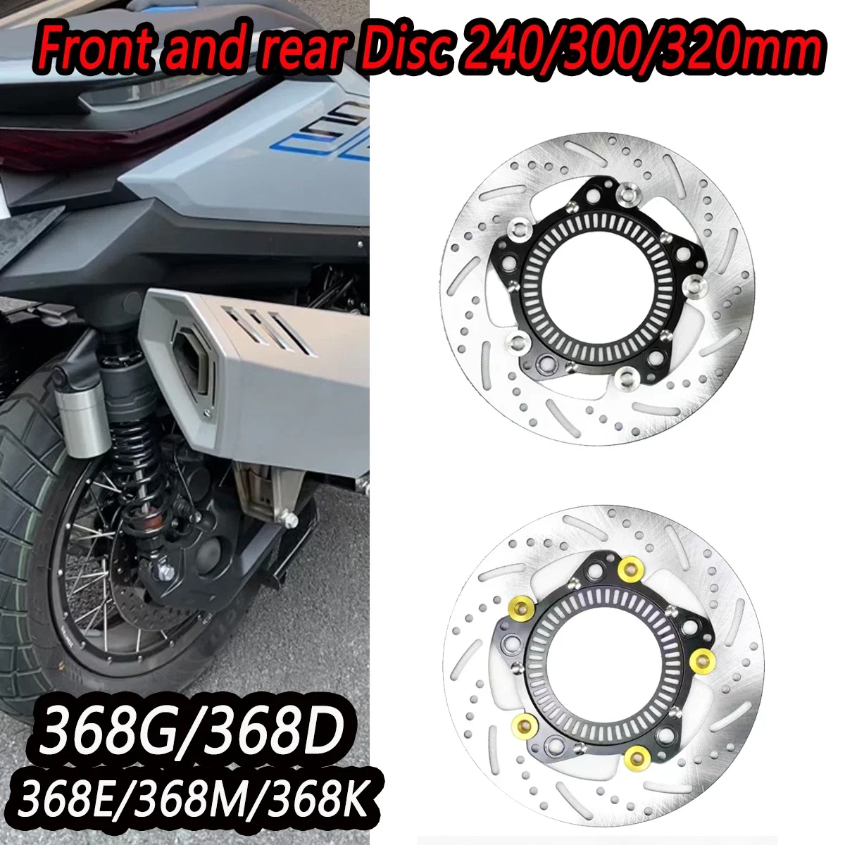 Motorcycle Fit for ZONTES 368G 368M 368E 368K 368D 368D/G/D/E/M/K floating disc brake disc front rear brake disc 240MM 300/320MM