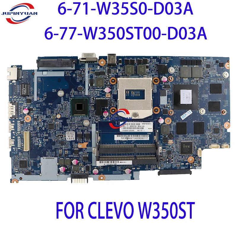 Laptop Motherboard para Hasee, Raytheon e CLEVO W350ST Motherboard, HM86, 6-77-W350ST00-D03A, 100% teste OK