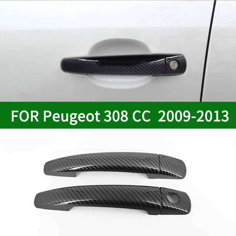 

For Peugeot 308cc Coupe cabriolet 2009-2013 Accessory carbon fibre pattern car 2-door handle covers trim 2010 2011 2012