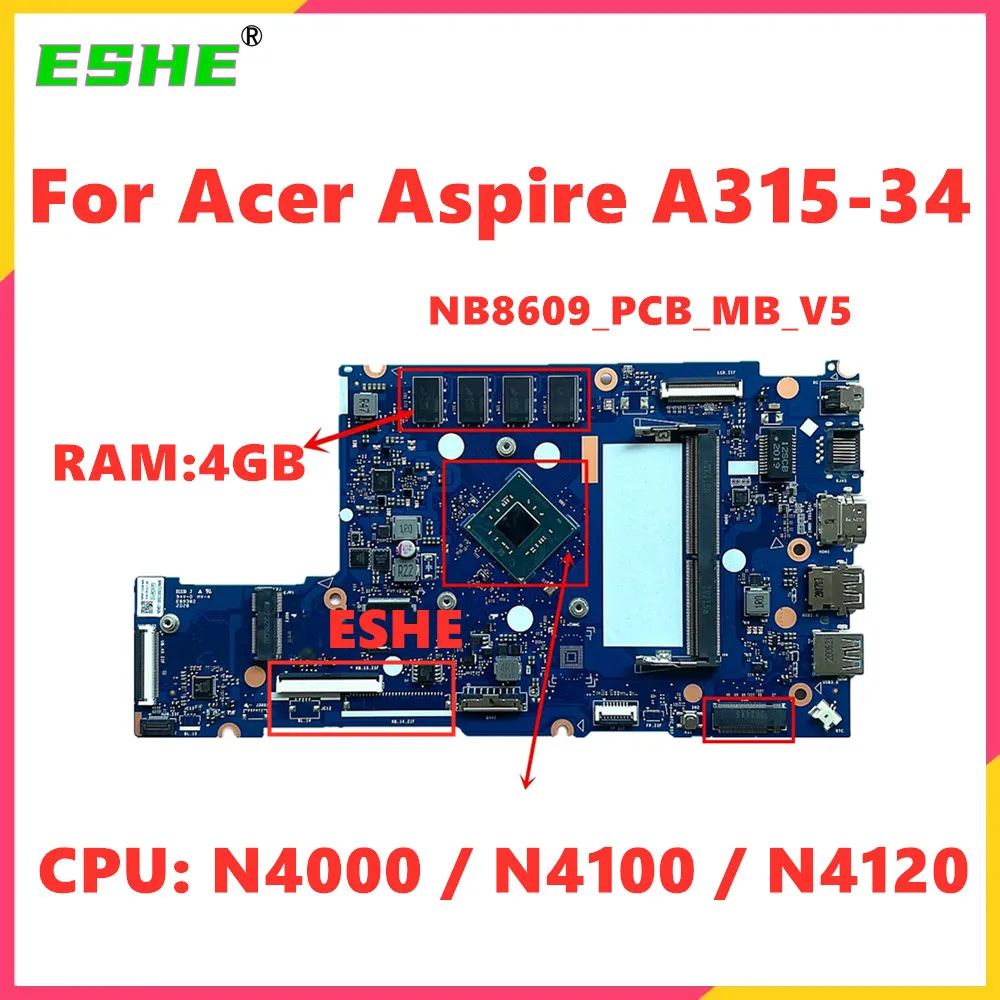 NB8609_PCB_MB_V5 MainBoard For Acer Aspire A315-34 215-31 N19H1 Laptop Motherboard N4000 N4120 N5000 CPU 4GB RAM  NBEFT11005