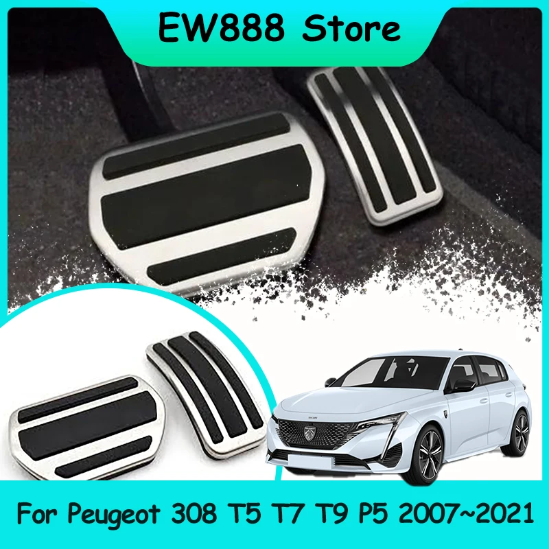 

For Peugeot 308 T5 T7 T9 P5 2007~2021 2014 2015 2016 2017 2018 2019 2020 Pedals Rest Accelerator Tray Part Non-slip Accessories.