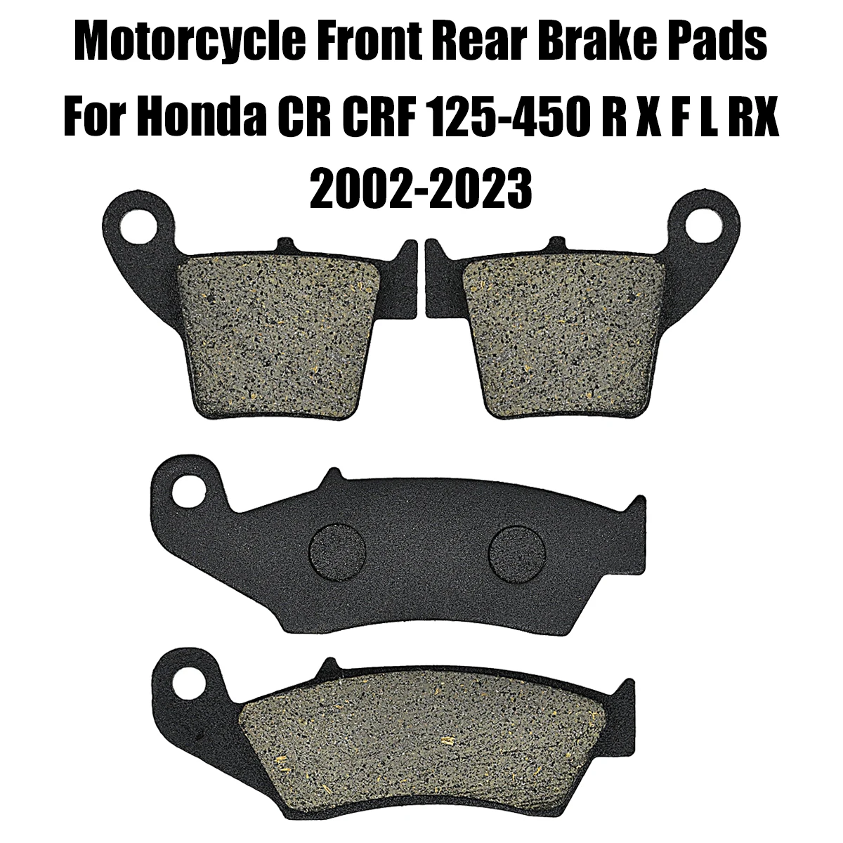 

Motorcycle Front Rear Brake Pads For HONDA CRF 250R 450R CRF250R CRF450R CRF250X CRF450X CR125R CR250R CRF230F CRF450L 2004-2023