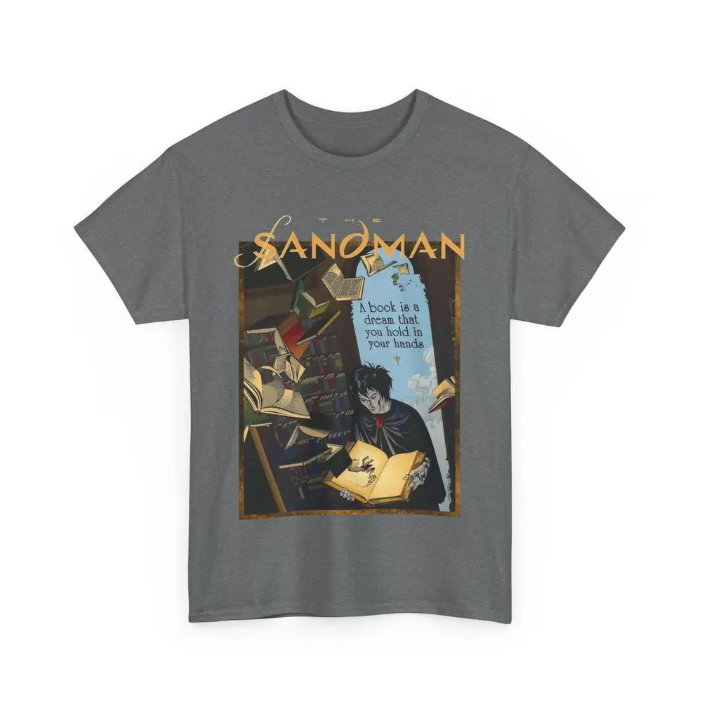 Sandman T-Shirt - A Book Is A Dream - Vertigo Comics - Dream, Morpheus - Gaiman Anime Graphic T-shirts Vintage High Quality