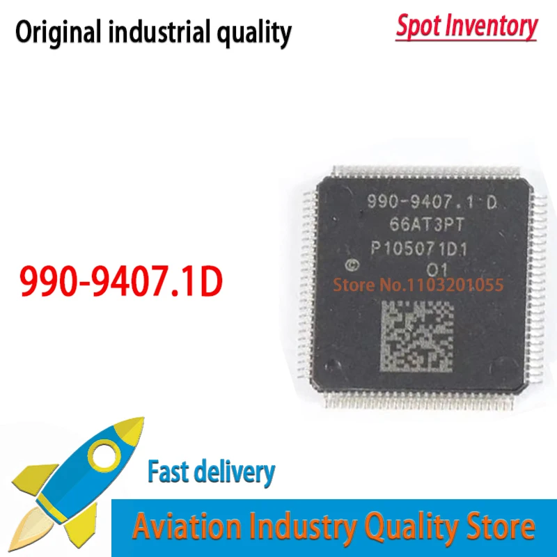 

1-100PCS/LOT 990-9407.1D P105071D1 QFP 99094071D TQFP-100 NEW and Original in Stock