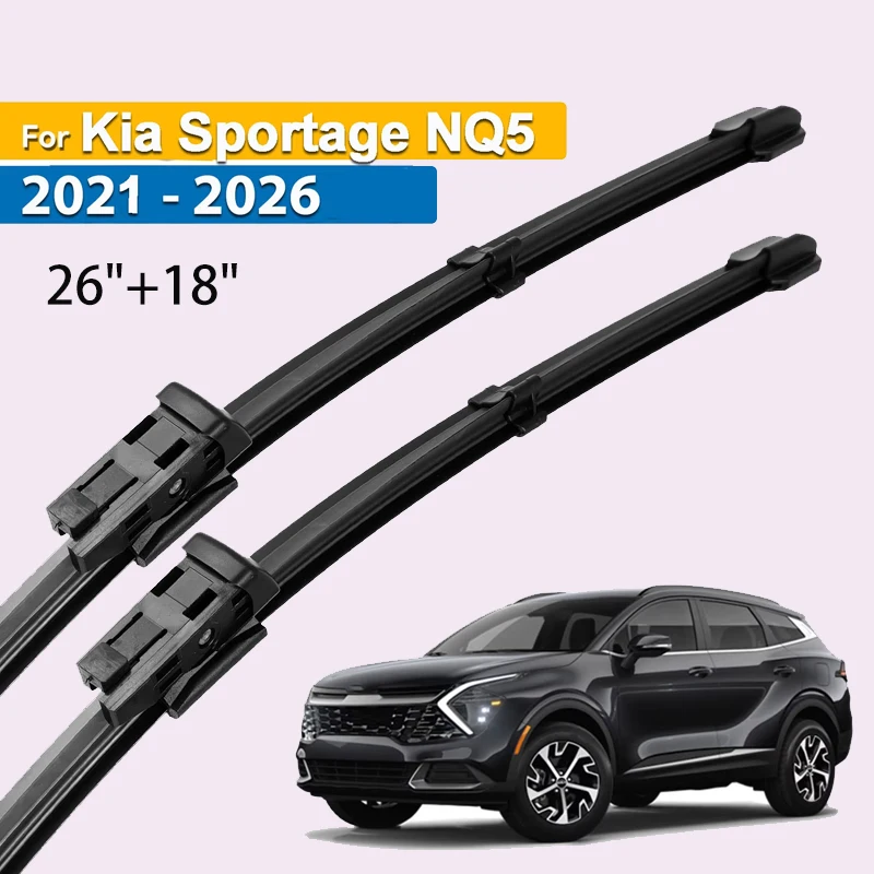 

Wiper Front Wiper Blades For KIA Sportage NQ5 2021 - 2026 Windshield Windscreen Clean Window Rain Brushes 26"+18"