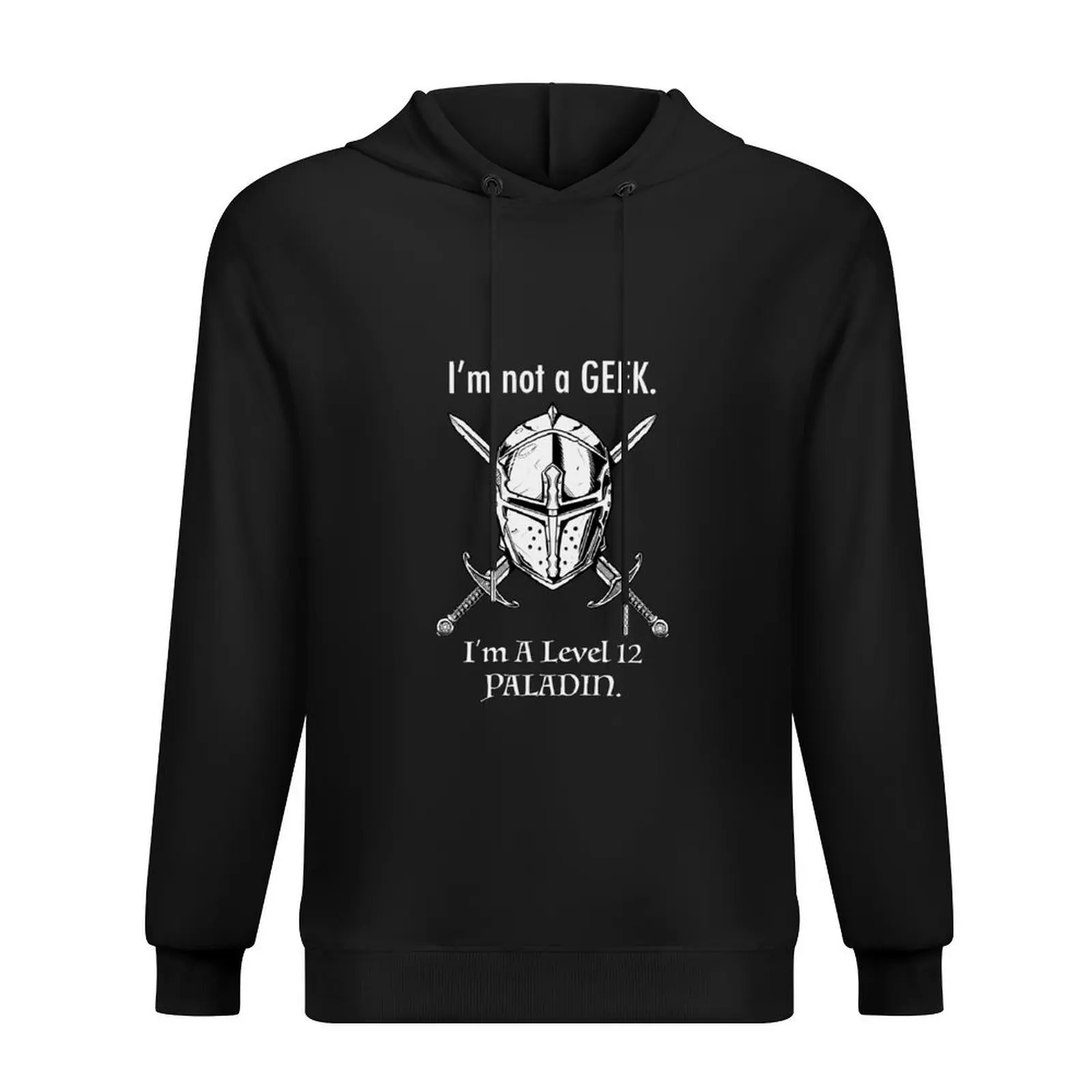 

I'm not a Geek I'm a Level 12 Paladin Helmet with Crossed Swords Hoodie mens designer clothes male clothes man hoodie