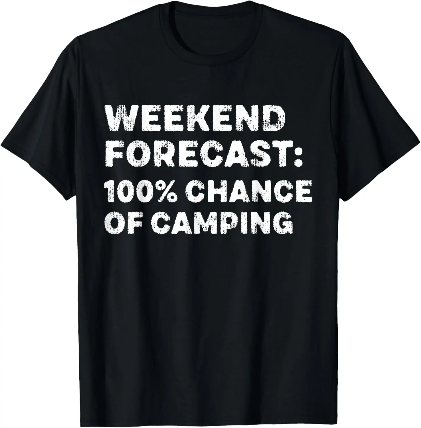 Weekend Forecast Chance Of Camping Funny Hiking T-Shirt 100% Cotton Trendy Y2K Short-Sleeve Tee-Soft, Quick-Drying,