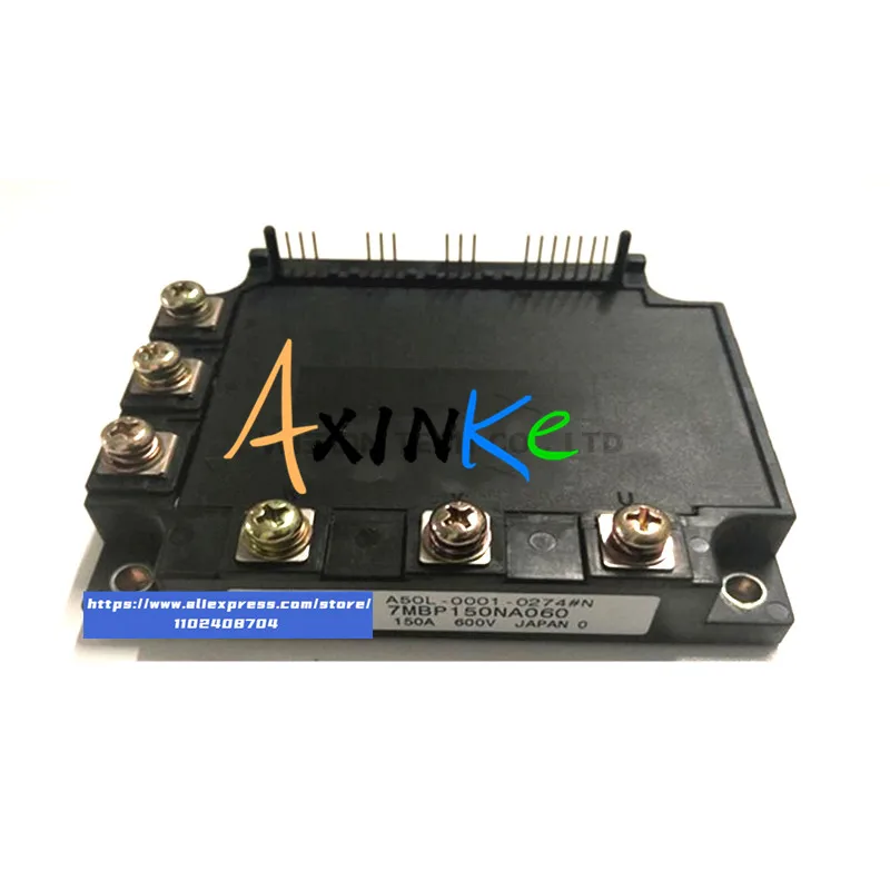 

7MBP150NA060 A50L-0001-0274#N NEW AND ORIGINAL IGBT MODULE