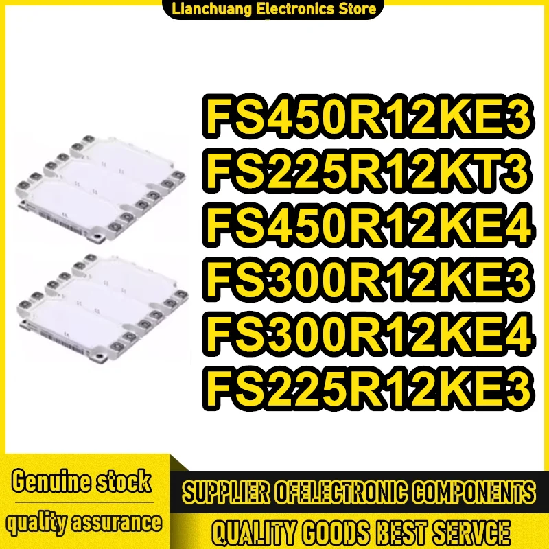 

FS225R12KT3 FS300R12KE3 FS300R12KE4 FS225R12KE3 FS450R12KE3 FS450R12KE4 New Module In Stock